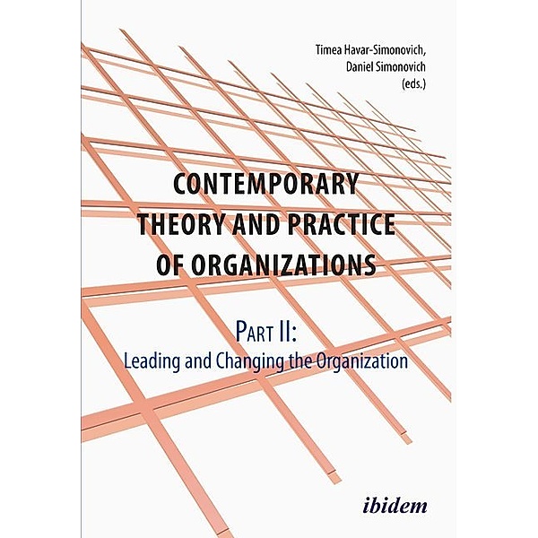 Contemporary Practice and Theory of Organizations - Part 2..Pt.2, Melanie Schmid