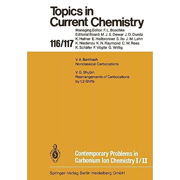 Contemporary Problems in Carbonium Ion Chemistry I/II / Topics in Current Chemistry Bd.116/117