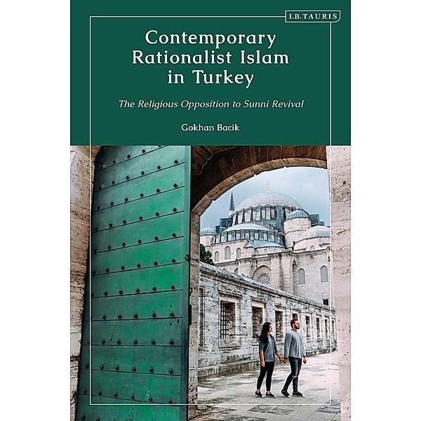 Contemporary Rationalist Islam in Turkey, Gokhan Bacik
