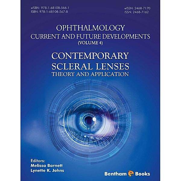 Contemporary Scleral Lenses: Theory and Application / Ophthalmology: Current and Future Developments Bd.4