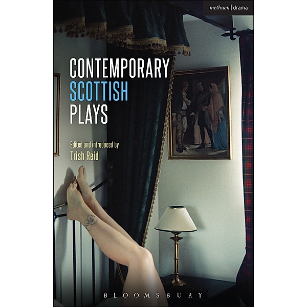 Contemporary Scottish Plays, Alistair Beaton, Rob Drummond, Morna Pearson, Anthony Neilson, Kieran Hurley