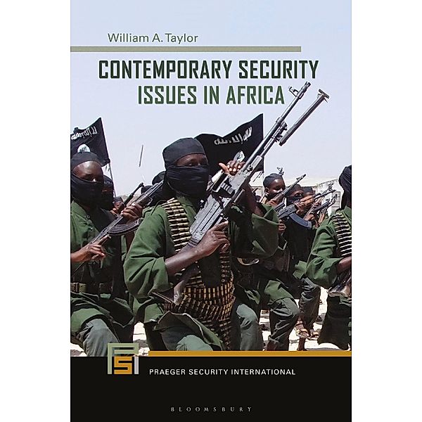 Contemporary Security Issues in Africa, William A. Taylor