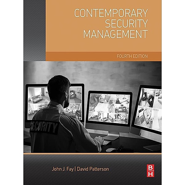 Contemporary Security Management, David Patterson, John Fay