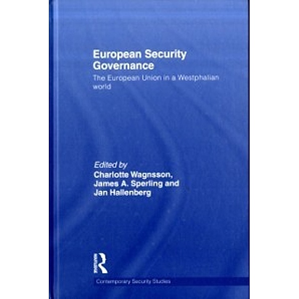 Contemporary Security Studies (Hardcover): European Security Governance