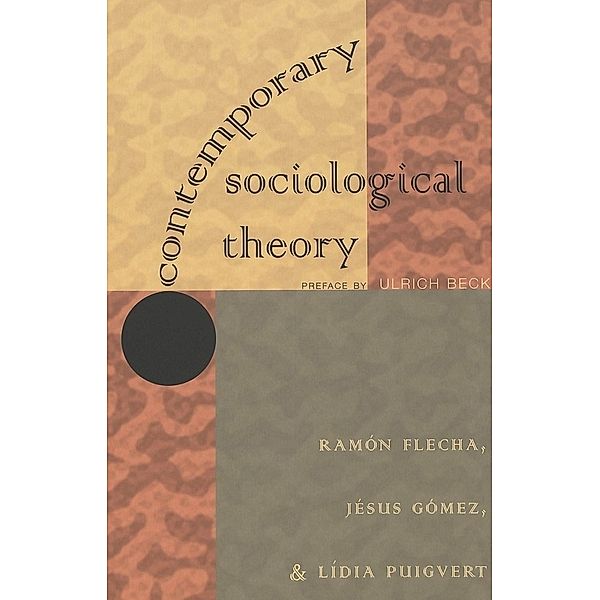 Contemporary Sociological Theory, Ramón Flecha, Jésus Gómez, Lídia Puigvert