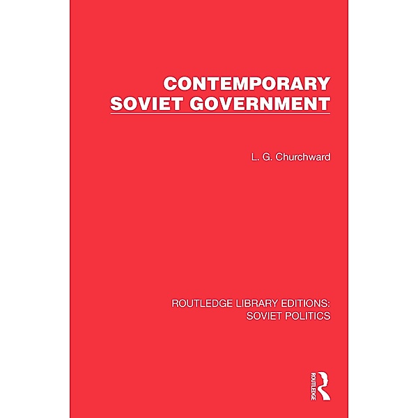 Contemporary Soviet Government, L. G. Churchward