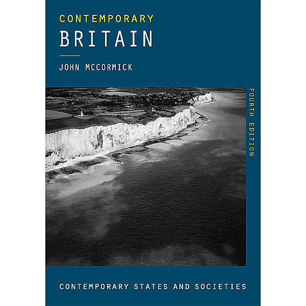 Contemporary States and Societies / Contemporary Britain, John McCormick