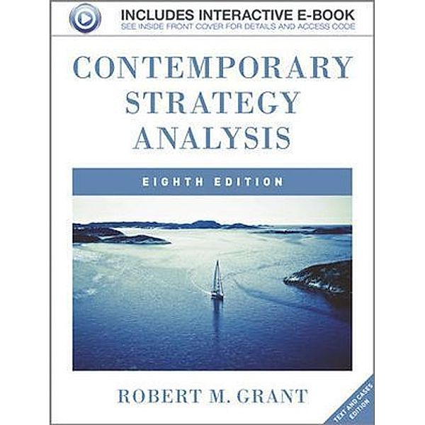 Contemporary Strategy Analysis, Robert M. Grant