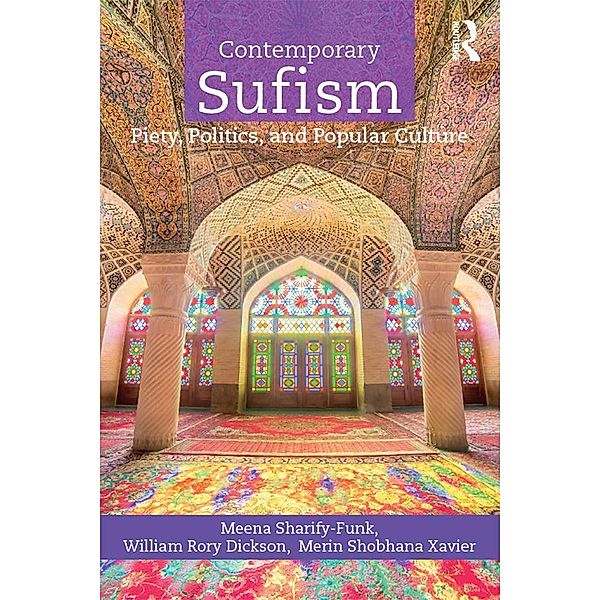 Contemporary Sufism, Meena Sharify-Funk, William Dickson, Merin Shobhana Xavier