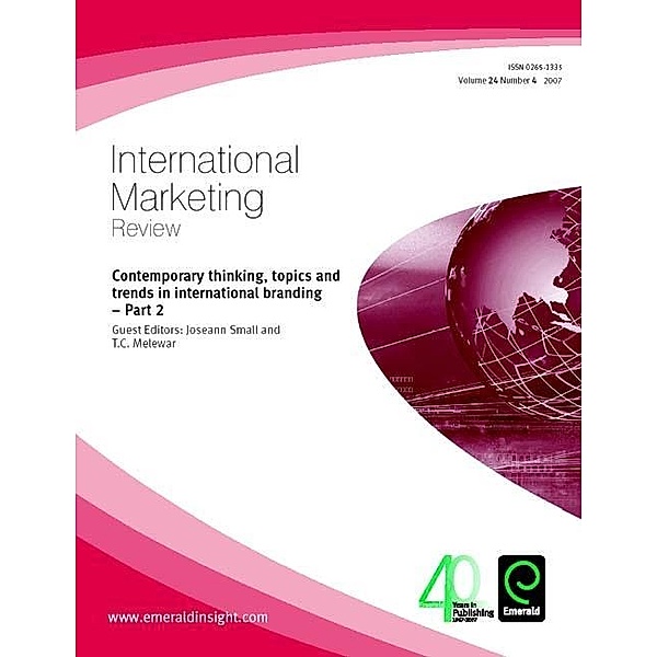 Contemporary thinking, topics and trends in international branding - Part II