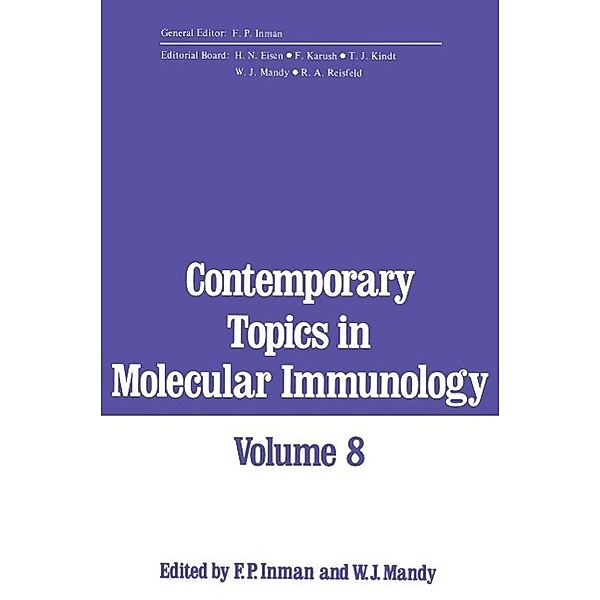 Contemporary Topics in Molecular Immunology, F. P. Inman, W. J. Mandy