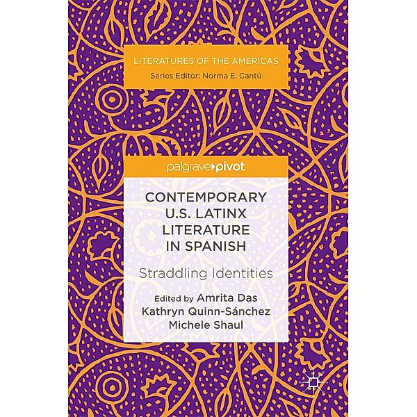 Contemporary U.S. Latinx Literature in Spanish / Literatures of the Americas