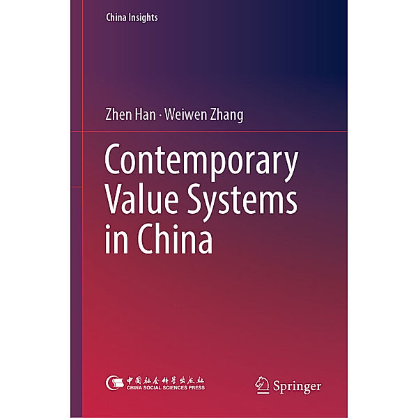 Contemporary Value Systems in China, Zhen Han, Weiwen Zhang