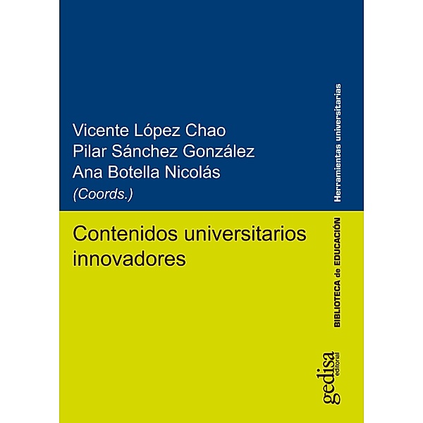 Contenidos universitarios innovadores, Vicente López Chao, Pilar Sánchez González, Ana Botella Nicolás