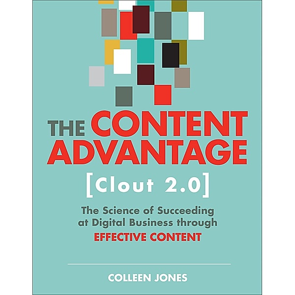 Content Advantage (Clout 2.0), The / Voices That Matter, Jones Colleen