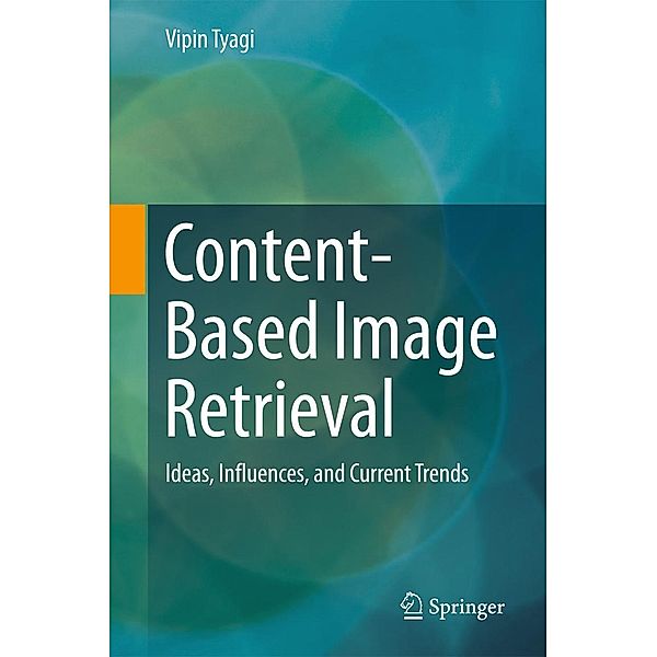 Content-Based Image Retrieval, Vipin Tyagi