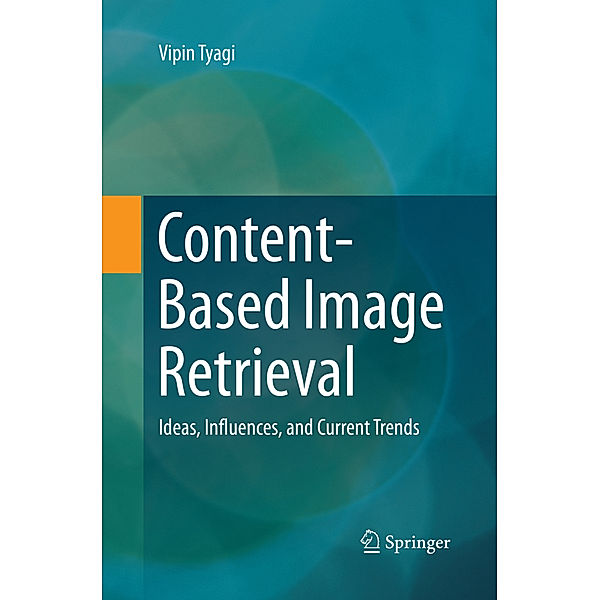 Content-Based Image Retrieval, Vipin Tyagi