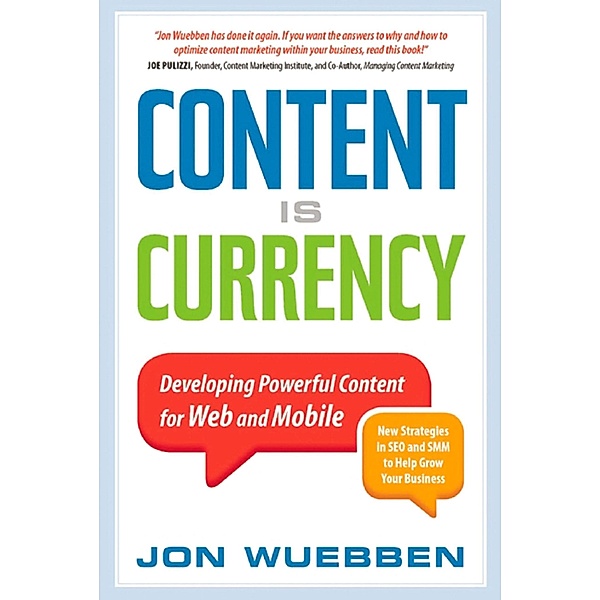 Content is Currency, Jon Wuebben