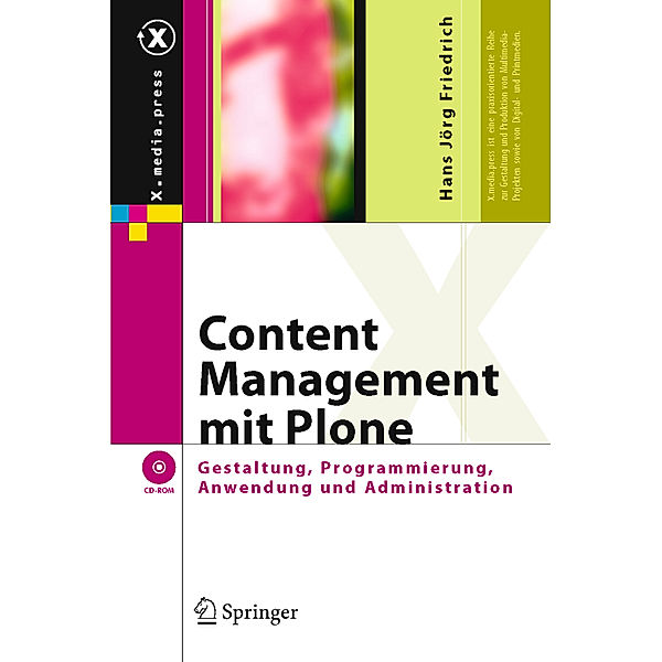 Content Management mit Plone, m. CD-ROM, Hans Jörg Friedrich