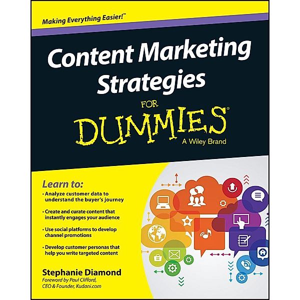 Content Marketing Strategies For Dummies, Stephanie Diamond