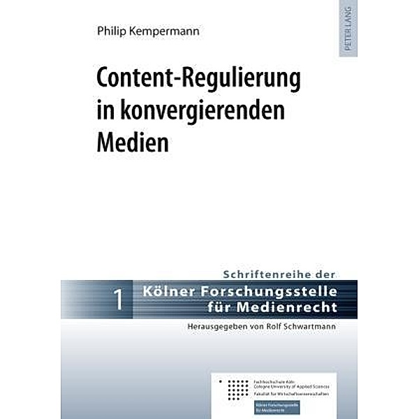 Content-Regulierung in konvergierenden Medien, Philip Kempermann