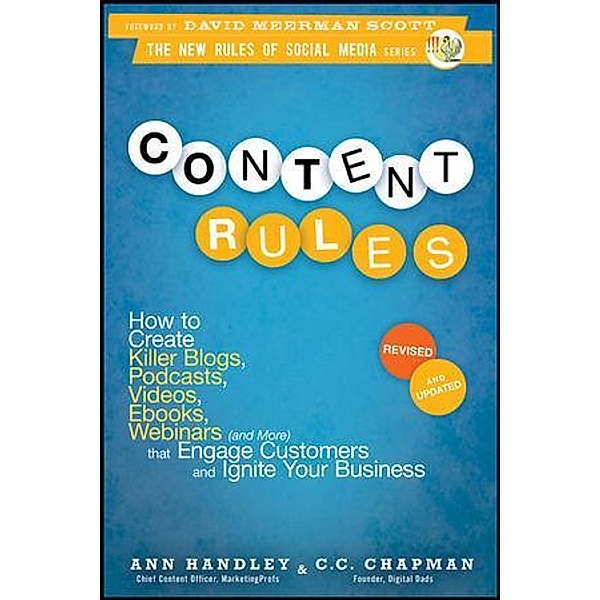 Content Rules / New Rules Social Media Series, Ann Handley, C. C. Chapman