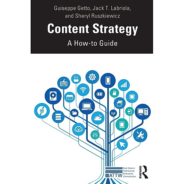Content Strategy, Guiseppe Getto, Jack T. Labriola, Sheryl Ruszkiewicz