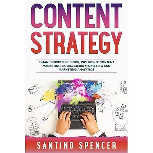 Content Strategy / Marketing Management Bd.15, Santino Spencer