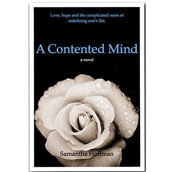 Contented Mind, Samantha Hoffman