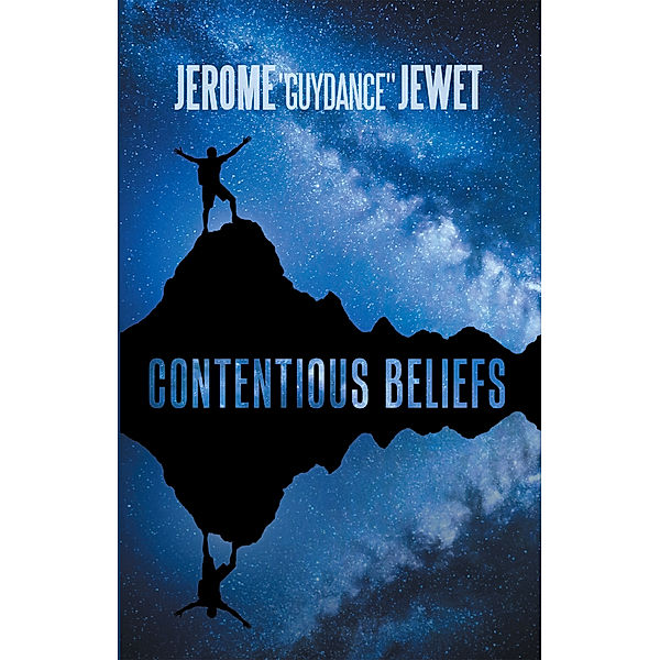 Contentious Beliefs, Jerome Jewet