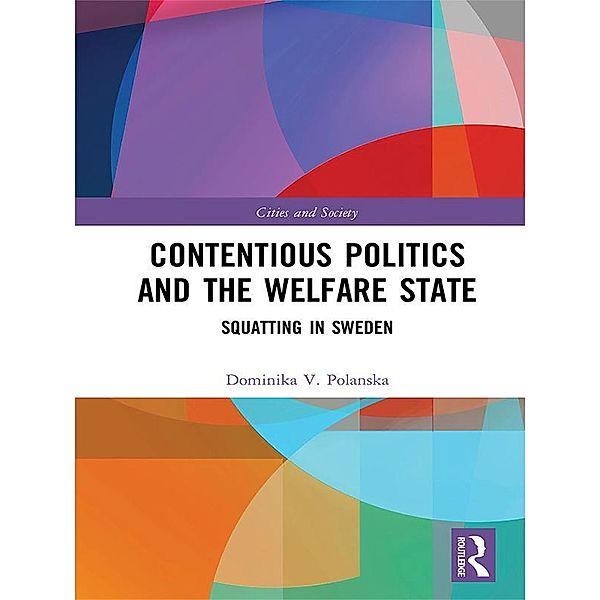 Contentious Politics and the Welfare State, Dominika Polanska