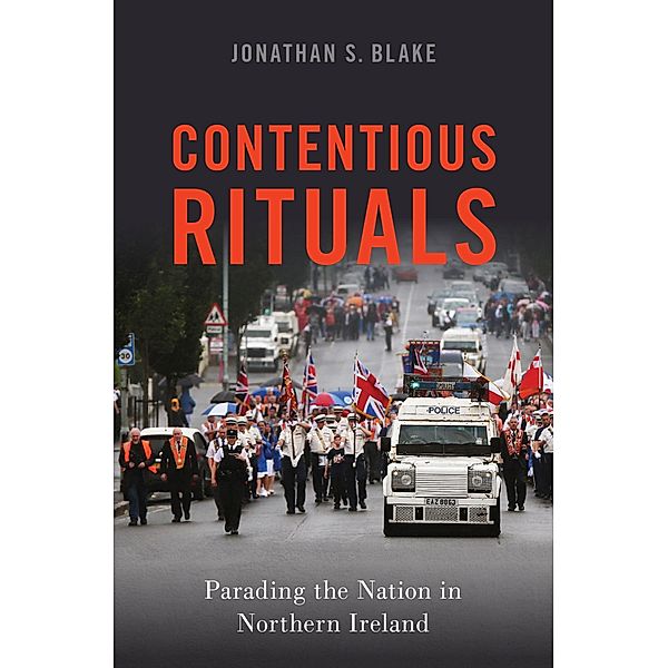 Contentious Rituals, Jonathan S. Blake