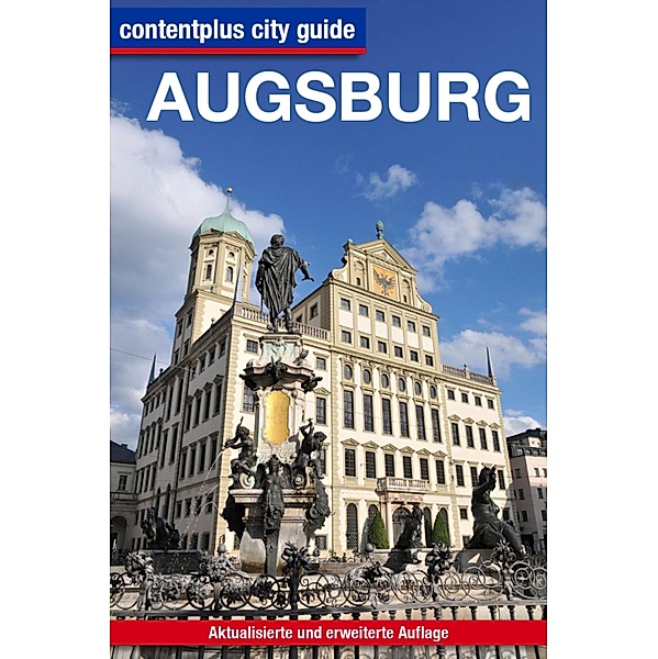contentplus city guide Augsburg, Holger Hühn, Martin Holland, Isabella Fetzer