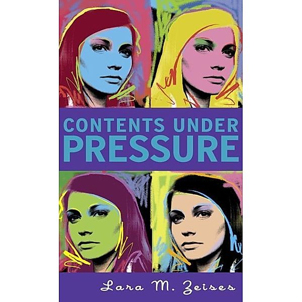 Contents Under Pressure, Lara M. Zeises