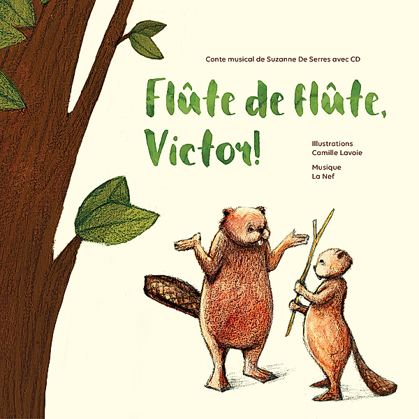 Conter fleurette: Flûte de flûte, Victor !, Suzanne De Serres