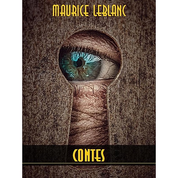 Contes, Maurice Leblanc