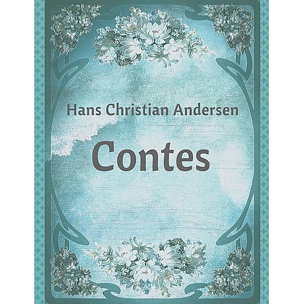 Contes, Hans Christian Andersen