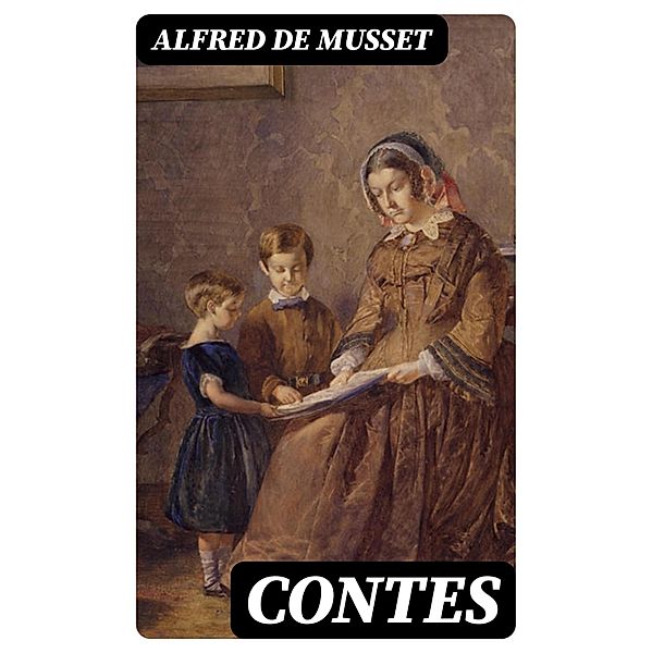 Contes, Alfred de Musset