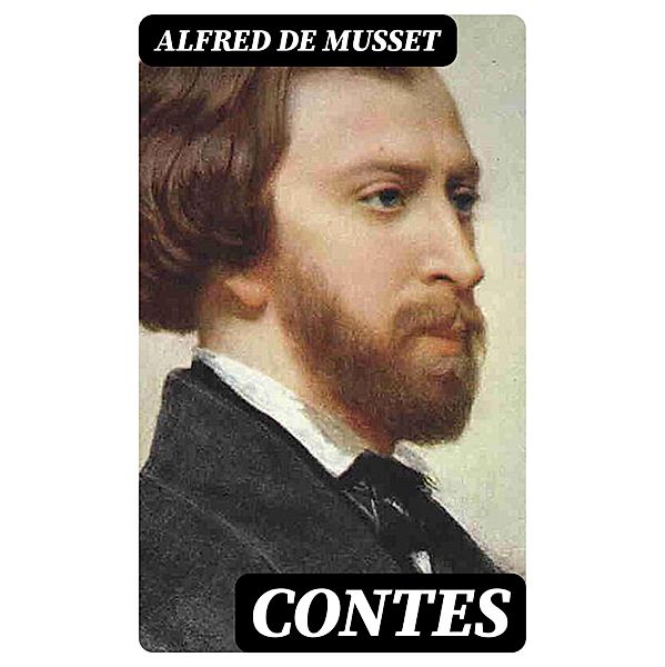 Contes, Alfred de Musset