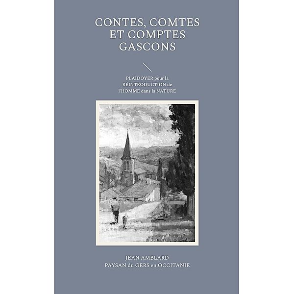 Contes, comtes et comptes gascons, Jean Amblard