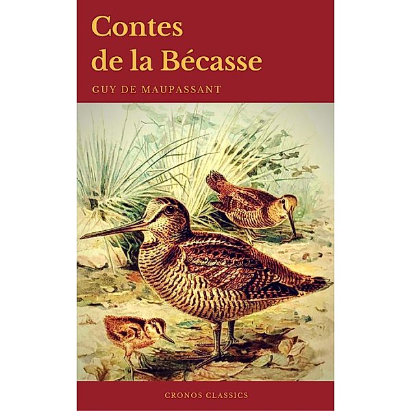 Contes de la Bécasse (Cronos Classics), Guy de Maupassant, Cronos Classics