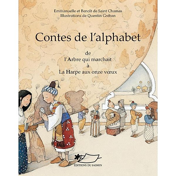 Contes de l'alphabet I (A-H), Emmanuelle de Saint Chamas, Benoît de Saint Chamas