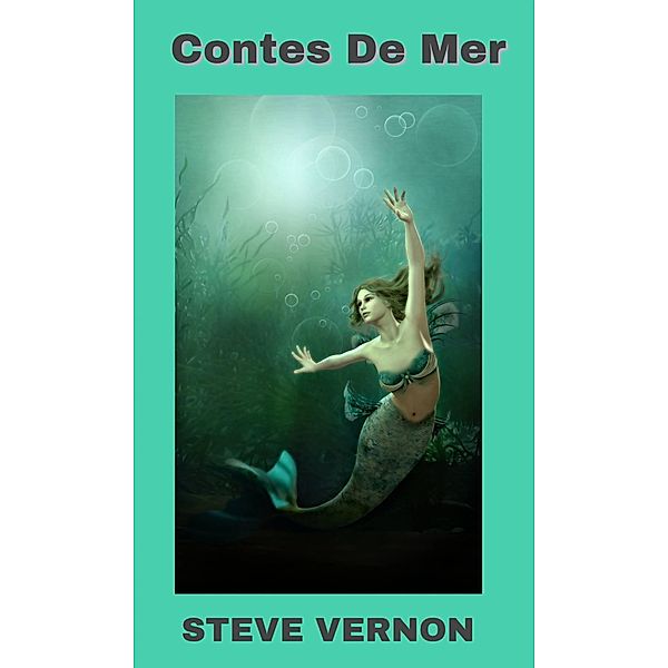 Contes De Mer (FICTION/ HORREUR) / FICTION/ HORREUR, Steve Vernon