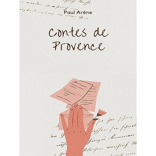 Contes de Provence, Paul Arène