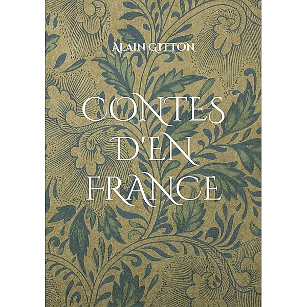 Contes d'en France, Alain Gitton