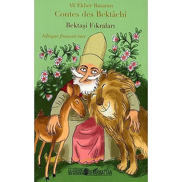 Contes des bektachi bonte bilingue franc / Hors-collection, Ali Ekber Basaran