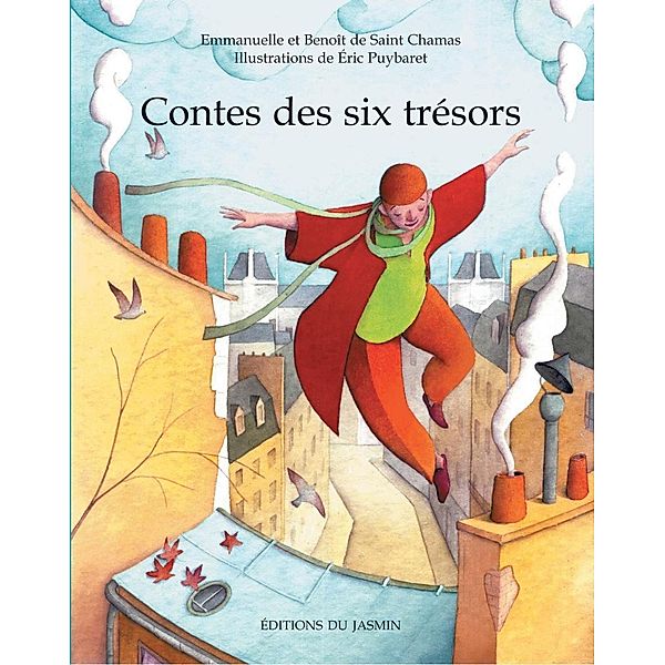 Contes des six trésors, Emmanuelle de Saint Chamas, Benoît de Saint Chamas