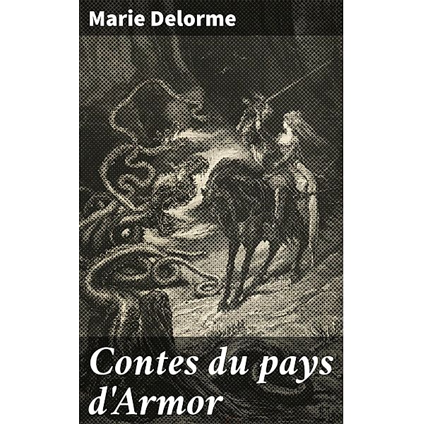 Contes du pays d'Armor, Marie Delorme