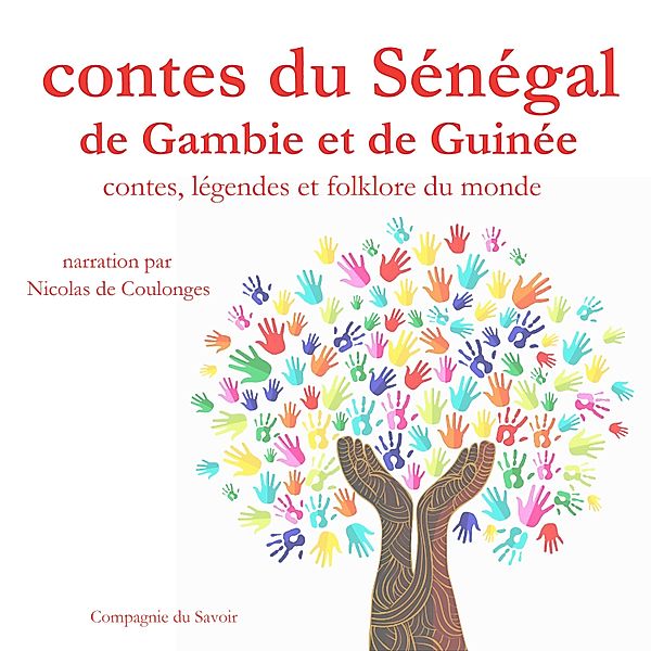 Contes du Sénégal, de Gambie et de Guinée, Frédéric Garnier