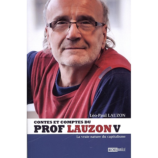 Contes et comptes du prof Lauzon  V, Leo-Paul Lauzon